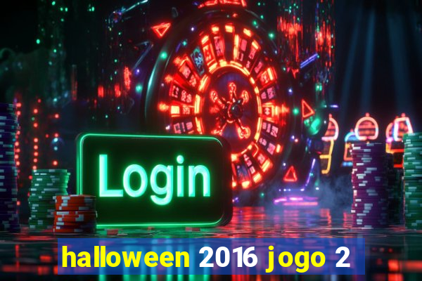 halloween 2016 jogo 2